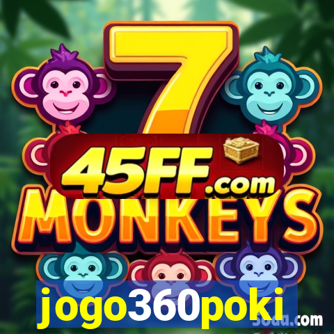 jogo360poki