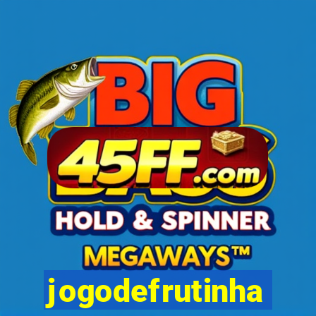 jogodefrutinha