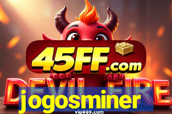 jogosminer