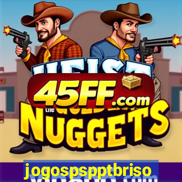 jogospspptbriso