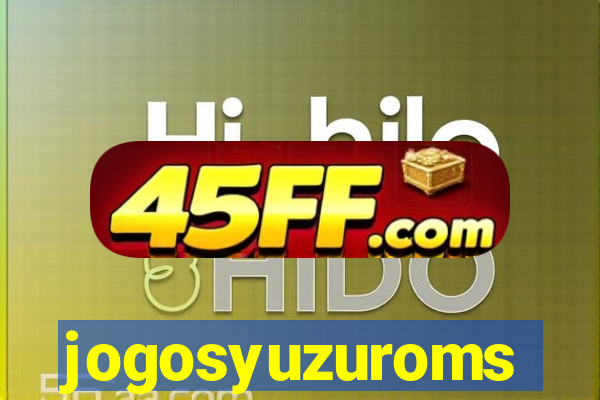 jogosyuzuroms