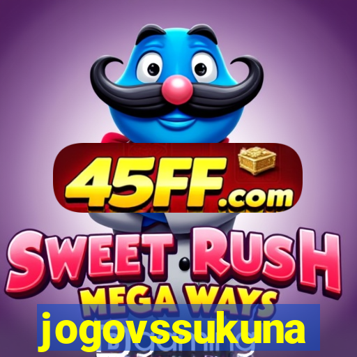 jogovssukuna