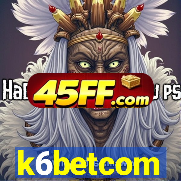 k6betcom