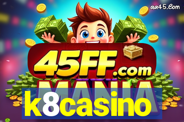 k8casino