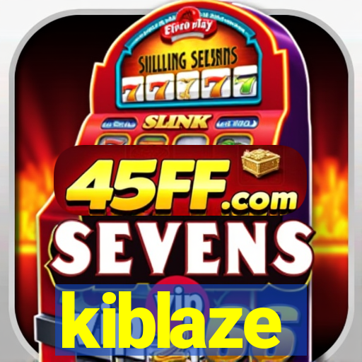 kiblaze