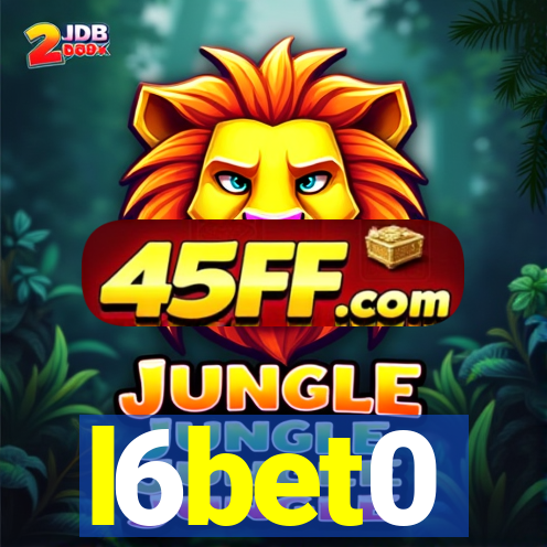 l6bet0