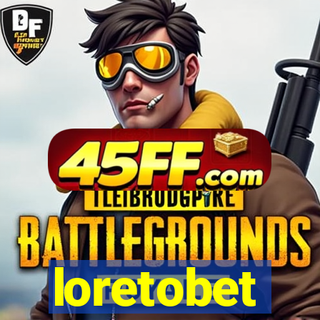 loretobet