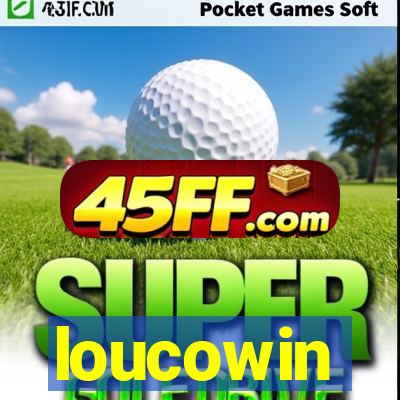 loucowin