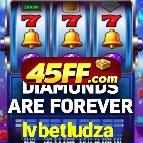 lvbetludza