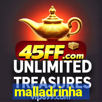 malladrinha