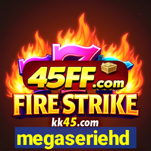 megaseriehd