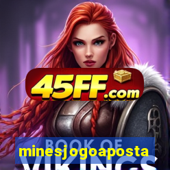 minesjogoaposta