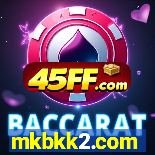 mkbkk2.com