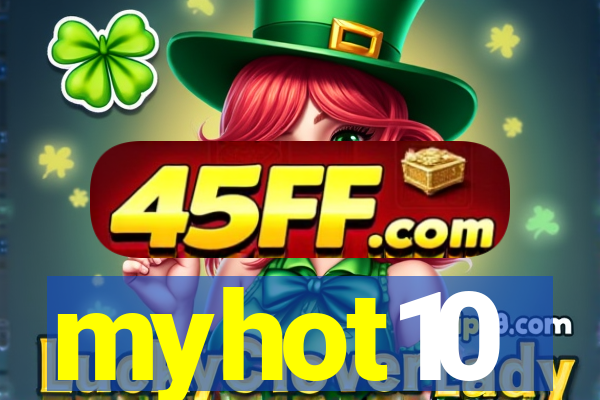 myhot10