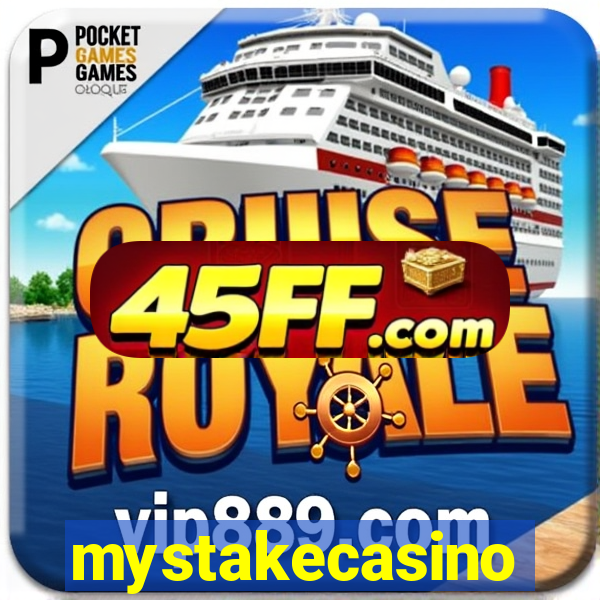 mystakecasino