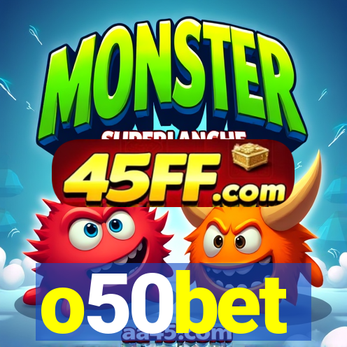 o50bet