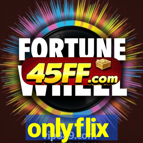 onlyflix