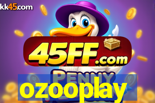 ozooplay