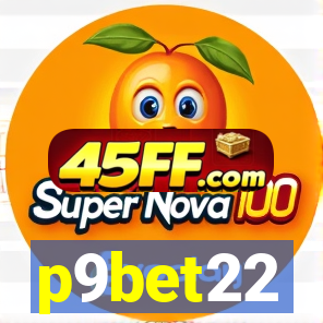 p9bet22