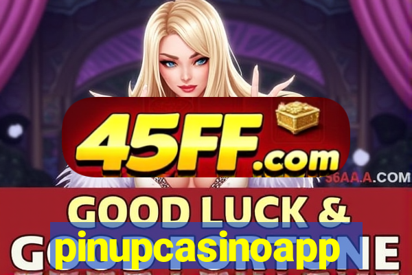 pinupcasinoapp