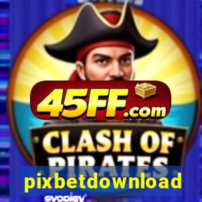 pixbetdownload