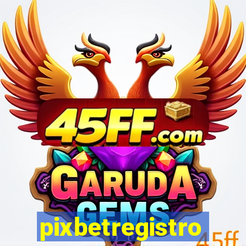 pixbetregistro