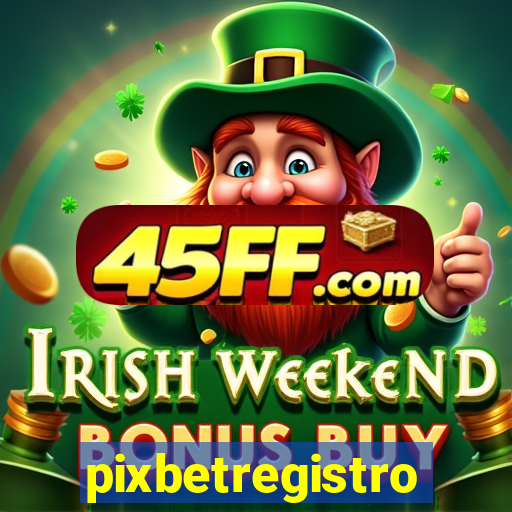 pixbetregistro