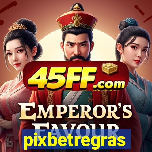 pixbetregras
