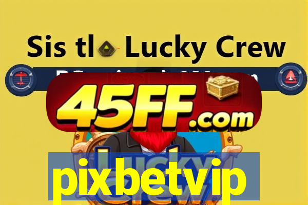 pixbetvip