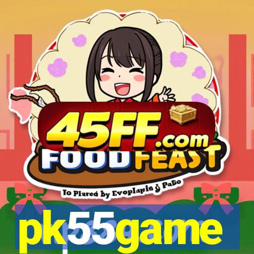 pk55game