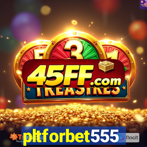 pltforbet555