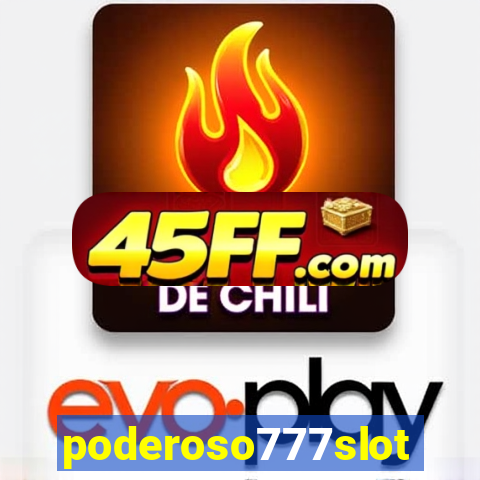 poderoso777slot