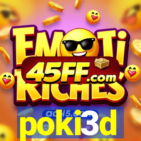 poki3d
