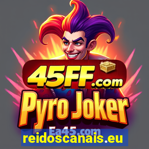 reidoscanais.eu