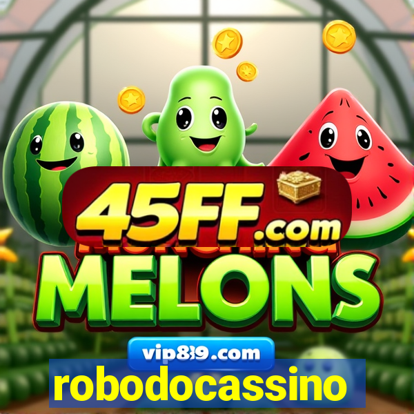 robodocassino