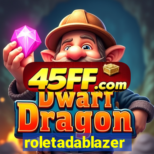 roletadablazer