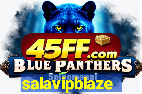 salavipblaze