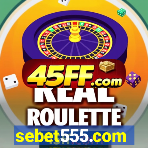 sebet555.com