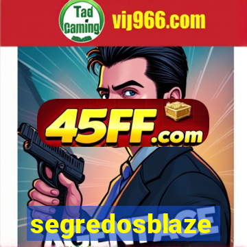 segredosblaze