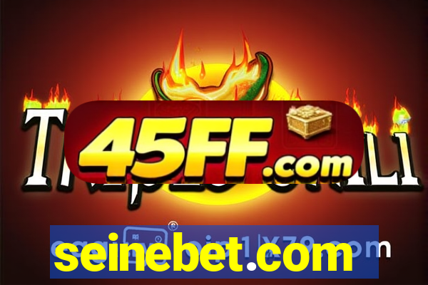 seinebet.com