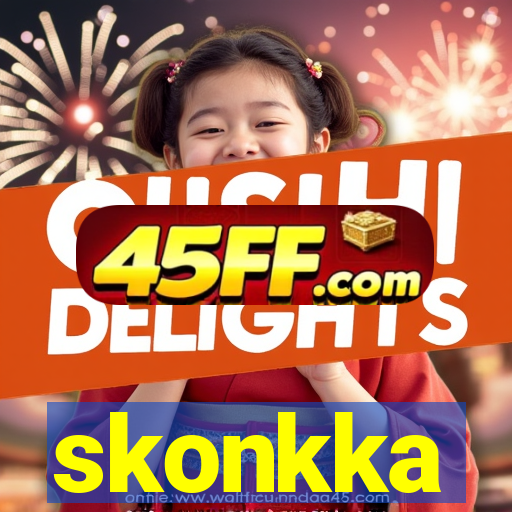 skonkka