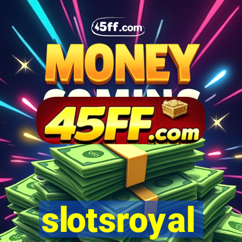slotsroyal