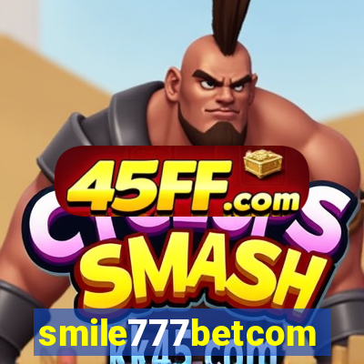 smile777betcom