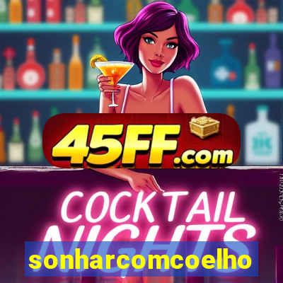 sonharcomcoelho