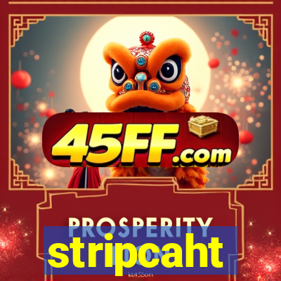 stripcaht