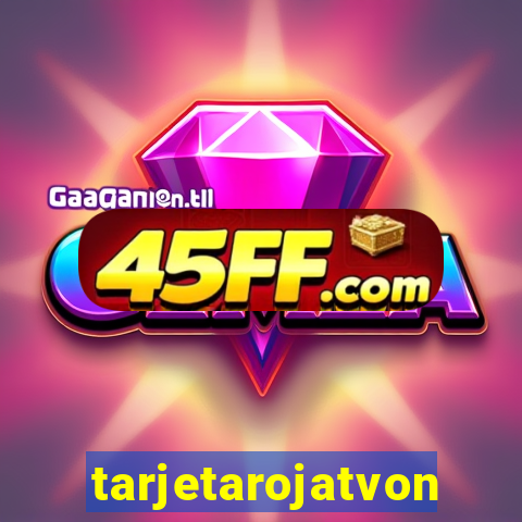 tarjetarojatvonline