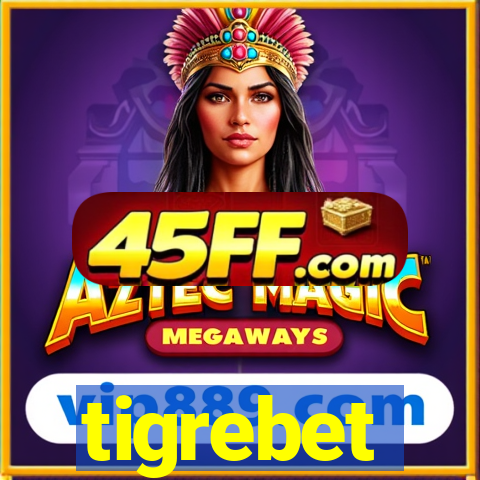 tigrebet