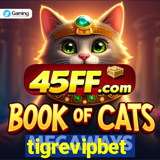 tigrevipbet