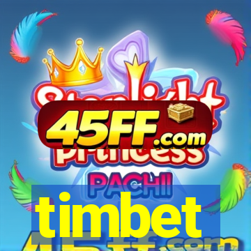 timbet