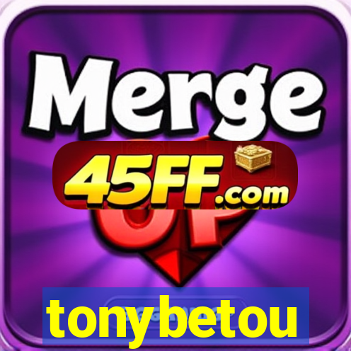 tonybetou